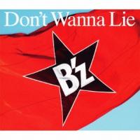 B'z Don't Wanna Lie ［CD+DVD］＜初回限定盤＞ 12cmCD Single | タワーレコード Yahoo!店