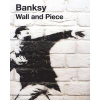 バンクシー Wall and Piece Book | タワーレコード Yahoo!店