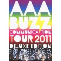 AAA AAA BUZZ COMMUNICATION TOUR 2011 DELUXE EDITION DVD | タワーレコード Yahoo!店