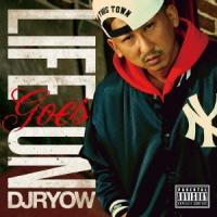 DJ RYOW LIFE GOES ON CD | タワーレコード Yahoo!店