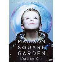 L'Arc〜en〜Ciel WORLD TOUR 2012 LIVE at MADISON SQUARE GARDEN＜通常盤＞ DVD | タワーレコード Yahoo!店