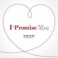 DEEP I Promise You ［CD+DVD］ 12cmCD Single | タワーレコード Yahoo!店