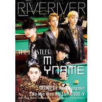 RIVERIVER Vol.06＜カバーB版 表紙:MYNAME×TRITOPS*＞ Book | タワーレコード Yahoo!店