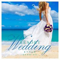 Various Artists Resort Wedding Style 〜seaside〜 CD | タワーレコード Yahoo!店