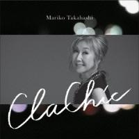 高橋真梨子 ClaChic -クラシック-＜通常盤＞ CD | タワーレコード Yahoo!店