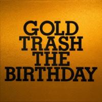The Birthday GOLD TRASH＜通常盤＞ CD | タワーレコード Yahoo!店