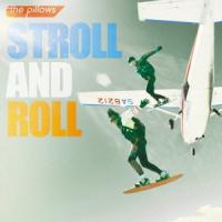 the pillows STROLL AND ROLL ［CD+DVD］＜初回限定生産盤＞ CD | タワーレコード Yahoo!店