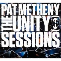 Pat Metheny ユニティ・セッションズ CD | タワーレコード Yahoo!店