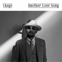 CHAGE Another Love Song ［CD+DVD］＜初回限定盤＞ CD | タワーレコード Yahoo!店