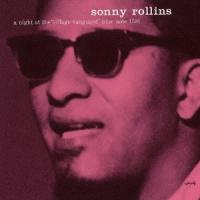 Sonny Rollins ヴィレッジ・ヴァンガードの夜 +4 SHM-CD | タワーレコード Yahoo!店