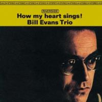 Bill Evans (Piano) ハウ・マイ・ハート・シングス +1 SHM-CD | タワーレコード Yahoo!店