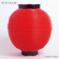 DE DE MOUSE summer twilight CD | タワーレコード Yahoo!店