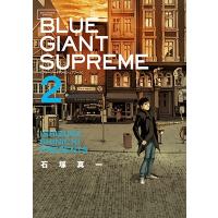 石塚真一 BLUE GIANT SUPREME 2 ビッグコミックススペシャル COMIC | タワーレコード Yahoo!店