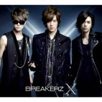 BREAKERZ X (A) ［2CD+DVD］＜初回限定盤＞ CD | タワーレコード Yahoo!店