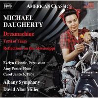 エイミー・ポーター Daugherty: Dreamachine, Trail of Tears, Reflections on the Mississippi CD | タワーレコード Yahoo!店