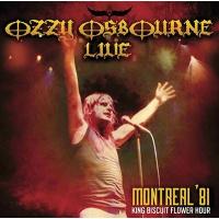 Ozzy Osbourne Live Montreal '81 King Biscuit Flower Hour CD | タワーレコード Yahoo!店