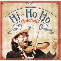ハッチェルズ ハイホーホー CD | タワーレコード Yahoo!店