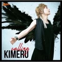 Kimeru calling 12cmCD Single | タワーレコード Yahoo!店