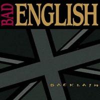 Bad English バックラッシュ＜期間生産限定盤＞ CD | タワーレコード Yahoo!店