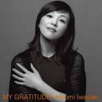 岩崎宏美 MY GRATITUDE -感謝- (+8)＜タワーレコード限定/完全生産限定盤＞ SHM-CD | タワーレコード Yahoo!店