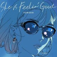 ゆいにしお She is Feelin' Good CD | タワーレコード Yahoo!店