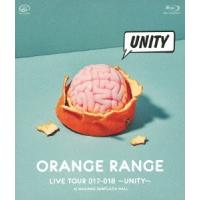 ORANGE RANGE LIVE TOUR 017-018 〜UNITY〜 at 中野サンプラザホール Blu-ray Disc | タワーレコード Yahoo!店