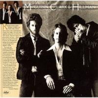 McGuinn, Clark &amp; Hillman マッギン、クラーク&amp;ヒルマン＜生産限定盤＞ CD | タワーレコード Yahoo!店