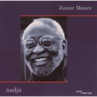 Junior Mance ナージャ＜完全限定生産盤＞ CD | タワーレコード Yahoo!店