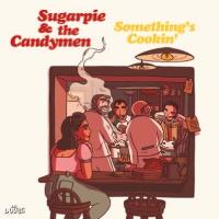 Sugarpie &amp; The Candymen Something's Cookin' CD | タワーレコード Yahoo!店