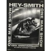 HEY-SMITH HEY-SMITH ONE MAN SHOW -15th Anniversary- IN TOKYO GARDEN THEATER Blu-ray Disc | タワーレコード Yahoo!店