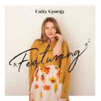 Caity Gyorgy フィーチャリング CD | タワーレコード Yahoo!店
