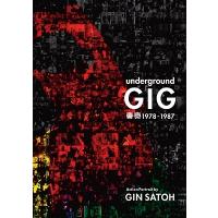 佐藤ジン Underground GIG Tokyo 1978 - 1987 Book | タワーレコード Yahoo!店
