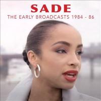 Sade The Early Broadcasts 1984-1986 CD | タワーレコード Yahoo!店