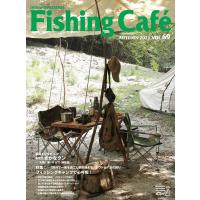 Fishing Cafe VOL.69(AUTUMN2021 Book | タワーレコード Yahoo!店
