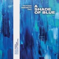 山本剛トリオ A Shade of Blue LP | タワーレコード Yahoo!店