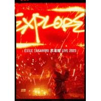 EXILE TAKAHIRO EXILE TAKAHIRO 武道館 LIVE 2023 ""EXPLORE""＜通常盤＞ DVD | タワーレコード Yahoo!店