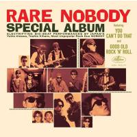 NOBODY RARE NOBODY＜タワーレコード限定＞ CD | タワーレコード Yahoo!店