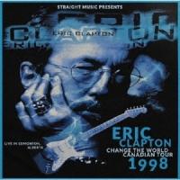 Eric Clapton チェンジ・ザ・ワールド - ライヴ・イン・エドモントン、アルバータ 1998 CD | タワーレコード Yahoo!店
