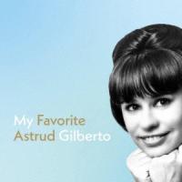 Astrud Gilberto マイ・フェイヴァリット・アストラッド・ジルベルト SHM-CD | タワーレコード Yahoo!店
