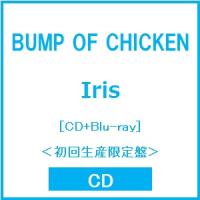 BUMP OF CHICKEN Iris ［CD+Blu-ray Disc］＜初回生産限定盤＞ CD ※特典あり | タワーレコード Yahoo!店