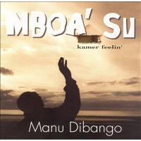 Manu Dibango Mboa' Su - Kamer Feelin' CD | タワーレコード Yahoo!店