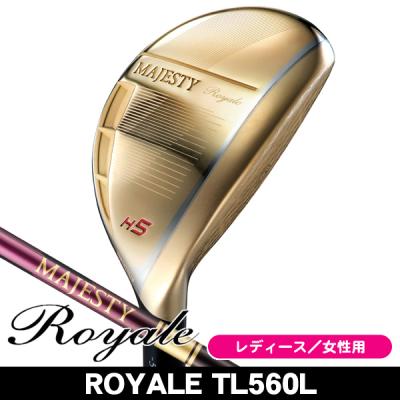 マジェスティゴルフ　レディース e ロイヤル ハイブリッド ユーティリティ　MJ TL560L シャフト [2025年モデル] Royale レディース マジェスティ 2025 ロイヤル ハイブリッド