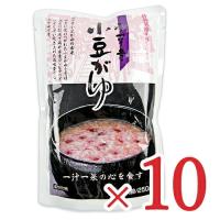 パックご飯 レトルトご飯 ご飯パック 永平寺 小豆がゆ 250g×10個 レトルト ケース販売 | にっぽん津々浦々