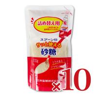 三井製糖 サッと使える砂糖 詰め替え用 200g×10袋 ケース販売 | にっぽん津々浦々