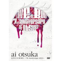 新古品) 大塚愛 ／ 大塚愛[LOVE IS BORN]〜7th Anniversary 2010〜 (DVD) | バンダレコード ヤフー店