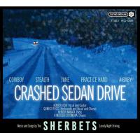 新古品) SHERBETS ／ CRASHED SEDAN DRIVE(生産限定盤)(DVD付) (CD) | バンダレコード ヤフー店