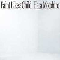 新古品) 秦基博 ／ Paint Like a Child(初回盤)(Blu-ray Disc付) (CD) | バンダレコード ヤフー店