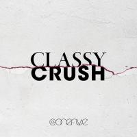 Classy Crush(Blu-ray Disc付) ／ @onefive (CD) | バンダレコード ヤフー店