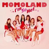 I’m So Hot(初回限定盤B) ／ MOMOLAND (CD) | バンダレコード ヤフー店