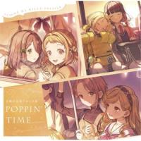 POPPIN’ TIME ／ うたごえはミルフィーユ (CD) | バンダレコード ヤフー店